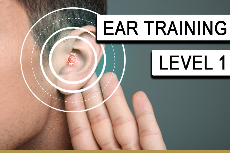 Ear Training Level 1